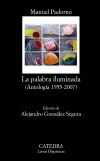 La palabra iluminada - Manuel Padorno ,, Alejandro González Segura