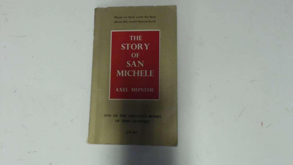 The Story of San Michele Axel Munthe [Fair] [Softcover]