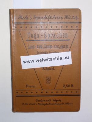 Togo-Sprachen : Kurze Grammatiken, Vokabulare und Phrasensammlungen der drei Hauptsprachen in Togo: Ango-Ewe, Anecho-Ewe und Haussa. - Seidel, August.