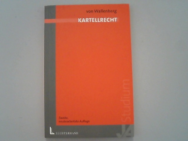 Kartellrecht. - Wallenberg, Gabriela von,