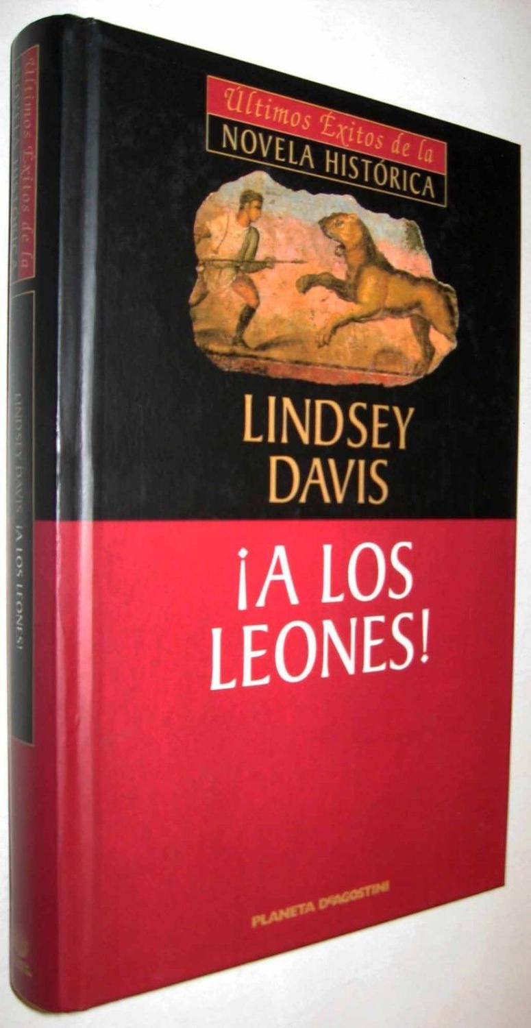 A LOS LEONES! - LINDSEY DAVIS - LINDSEY DAVIS