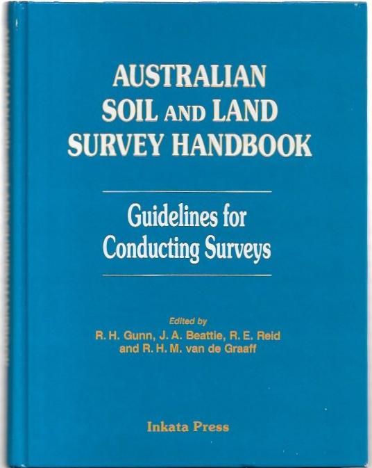 Australian Soil and Land Survey Handbook. Guidelines for Conducting