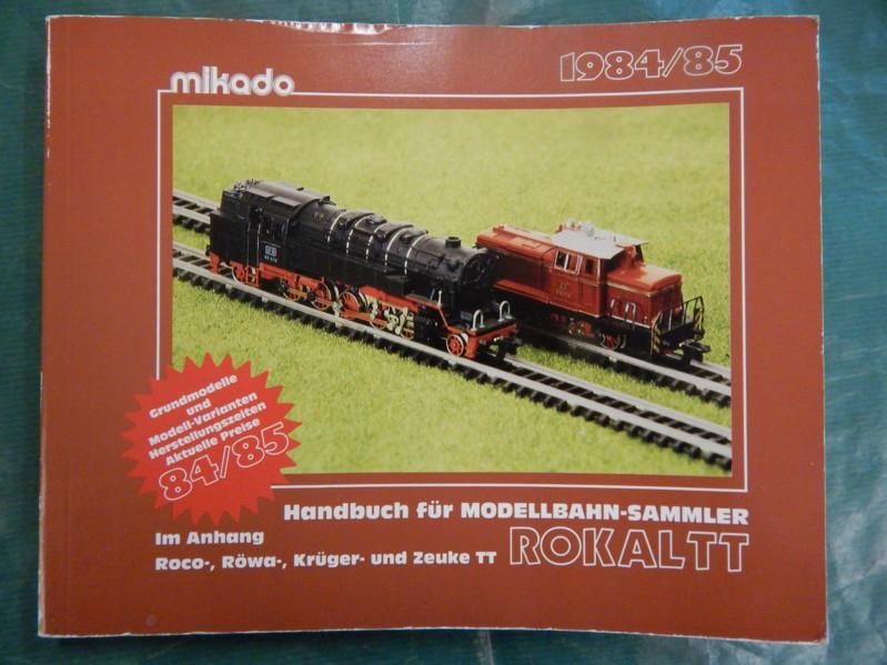 Handbuch für Modellbahn-Sammler Rokal TT - 1984/85 - Mikado-Redaktion: Modellbahnen (Hrsg.)