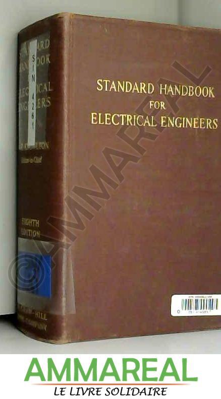Standard Handbook for Electrical Engineers - Archer E. Knowlton
