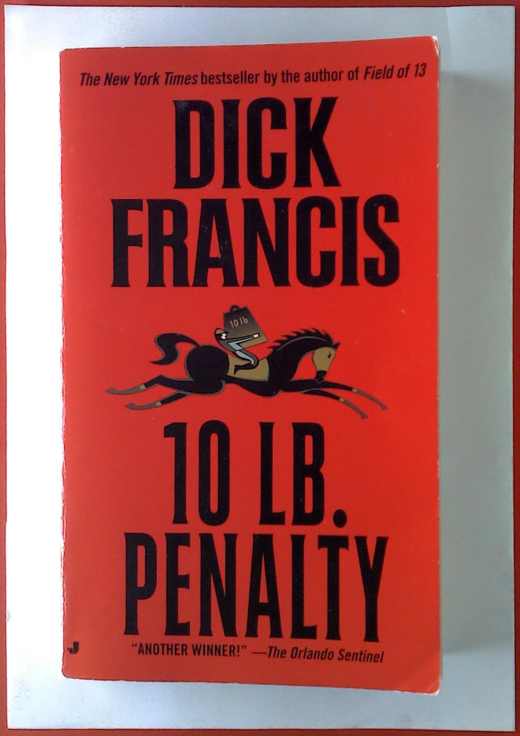 10 LB. Penalty - Dick Francis