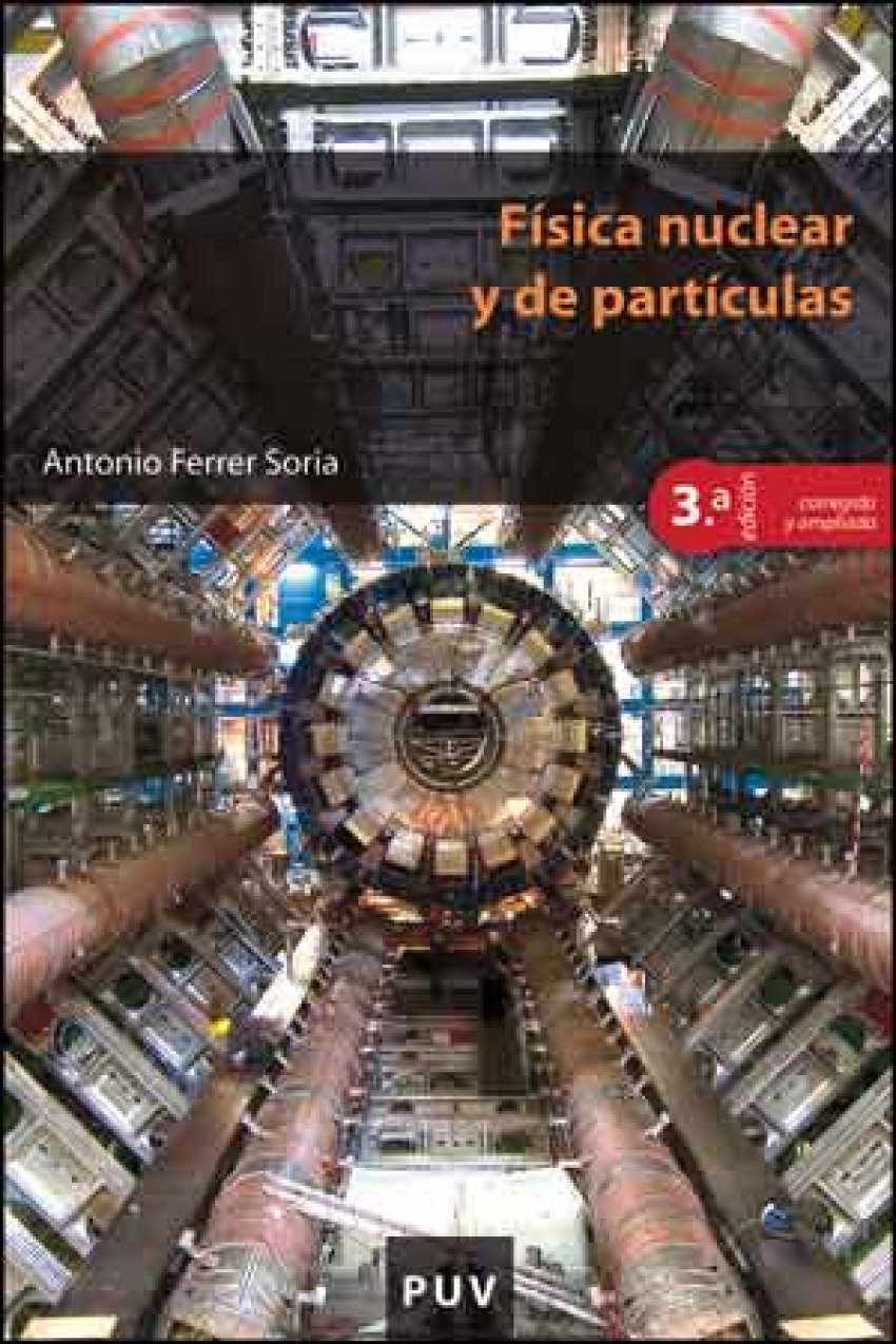 Fsica nuclear y de partculas - Ferrer Soria, Antonio