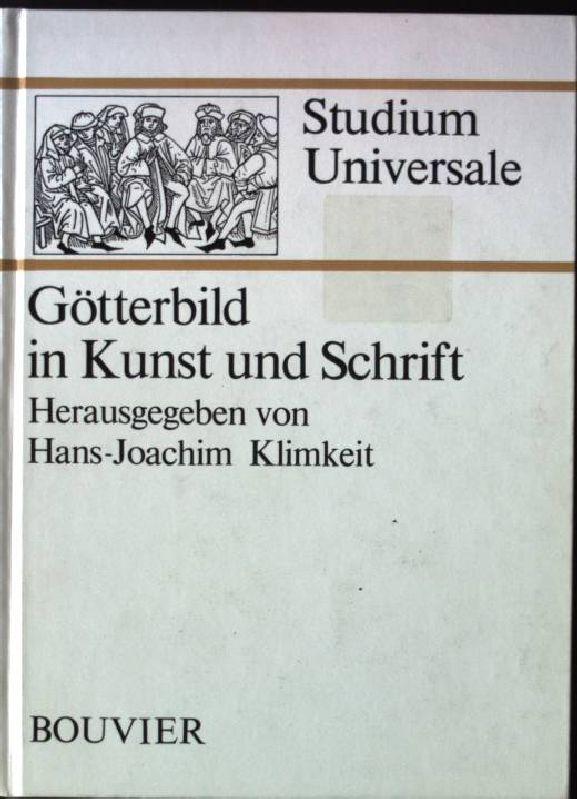 Götterbild in Kunst und Schrift. Studium Universale, band 2 - Klimkeit, Hans-Joachim
