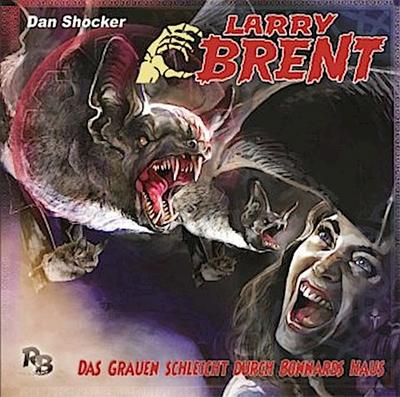 Larry Brent - Das Grauen schleicht durch Bonnards Haus, 1 Audio-CD : DE