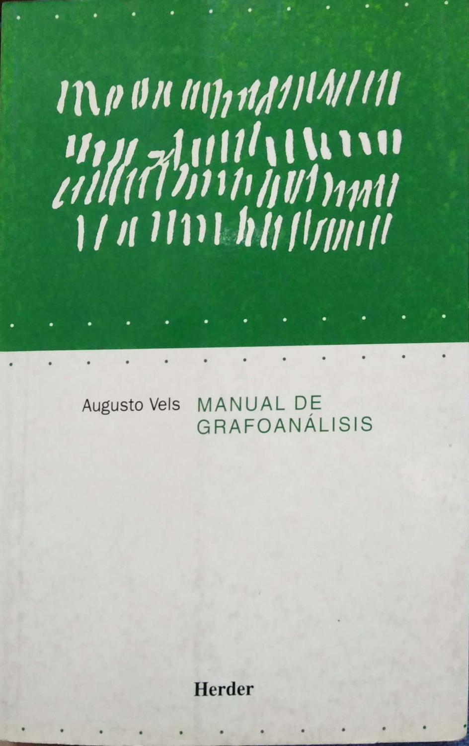 Manual de grafoanalisis (Spanish Edition) - Vels, Augusto