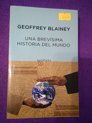 Una brevísima historia del mundo - Geoffrey Blainey