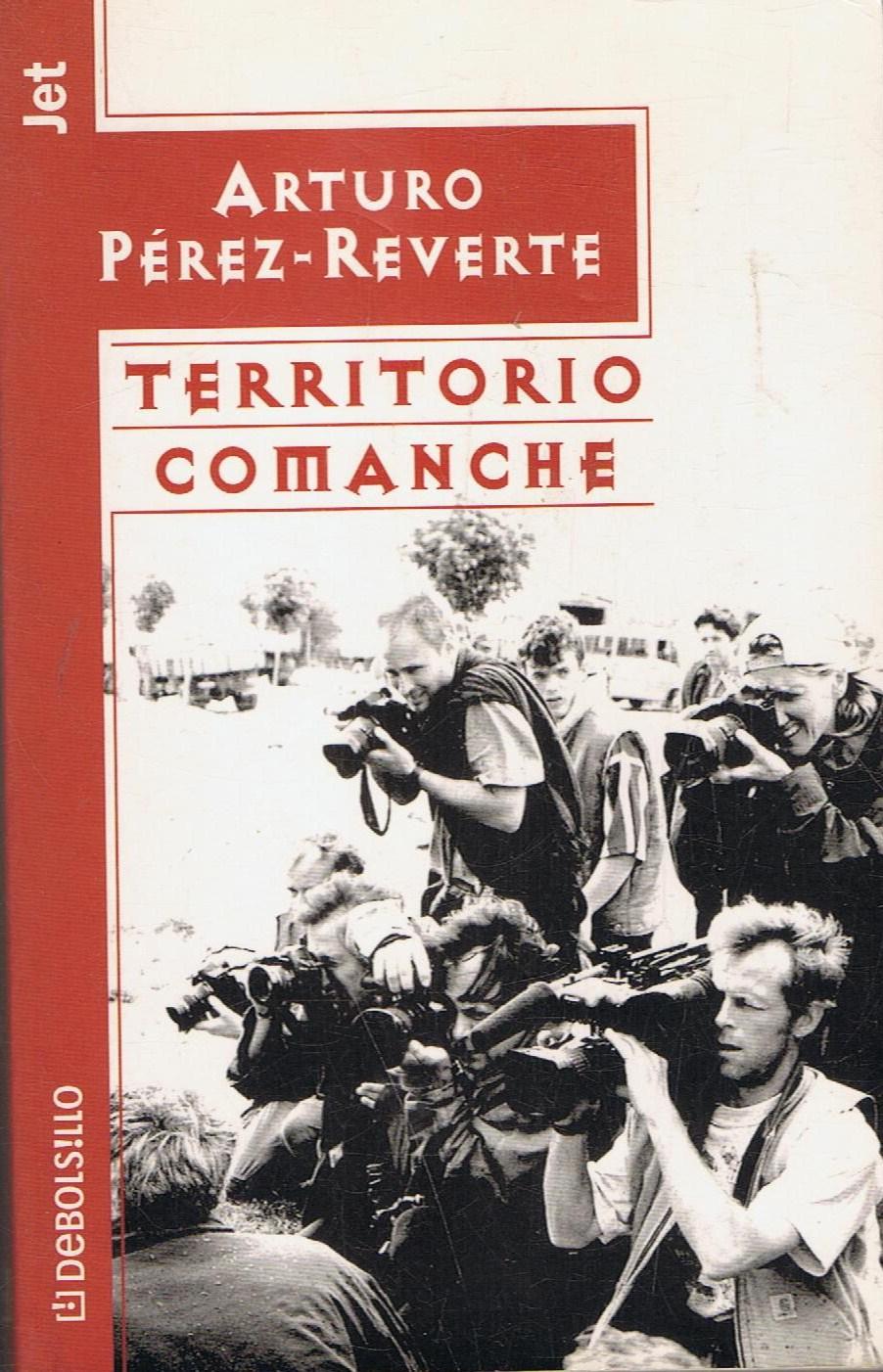 TERRITORIO COMANCHE. Un relato - Pérez – Reverte. Art