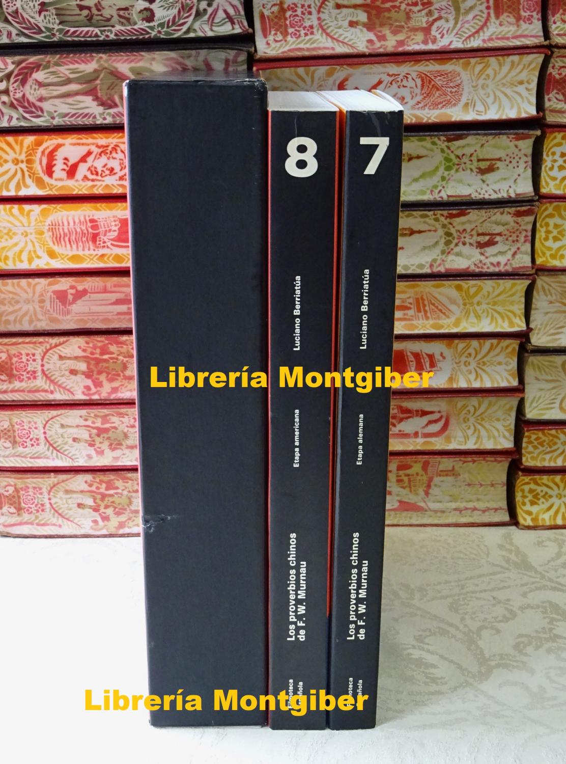 LOS PROVERBIOS CHINOS DE F. W. MURNAU . 2 tomos en estuche ilustrado - T 1 etapa alemana - T 2 etapa americana . - Berriatua, Luciano