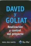 DAVID Y GOLIAT. REALIZACIÓN Y CONTROL DEL PROYECTO - DIAZ MARTIN, ANGEL