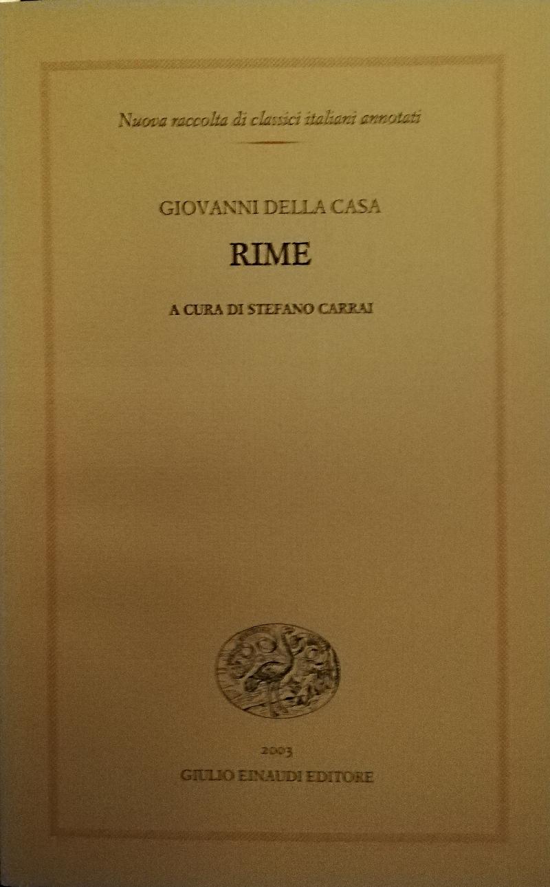 Rime a cura di Stefano Carrai - DELLA CASA Giovanni