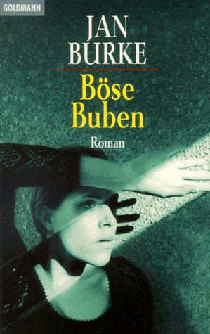 Böse Buben : Roman. Jan Burke. Aus dem Amerikan. von Ariane Böckler / Goldmann ; 43936 - Burke, Jan (Verfasser)