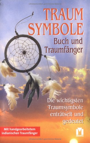 Traumsymbole : die wichtigsten Traumsymbole enträtselt und gedeutet. Renate Schmidt - Schmidt, Renate (Verfasser)