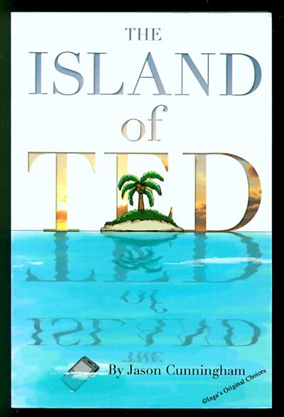 The Island of Ted - Cunningham, Jason