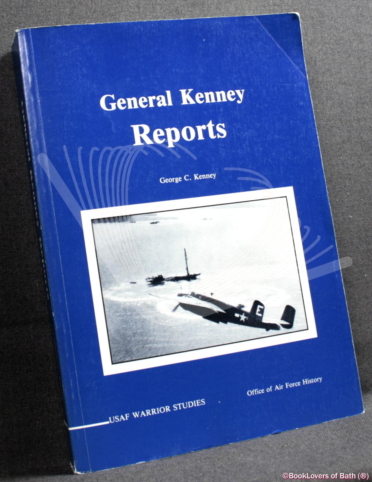 General Kenney Reports: A Personal History of the Pacific War - George C. Kenny