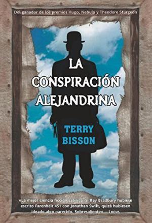 LA CONSPIRACIÓN ALEJANDRINA - Bisson,Terry