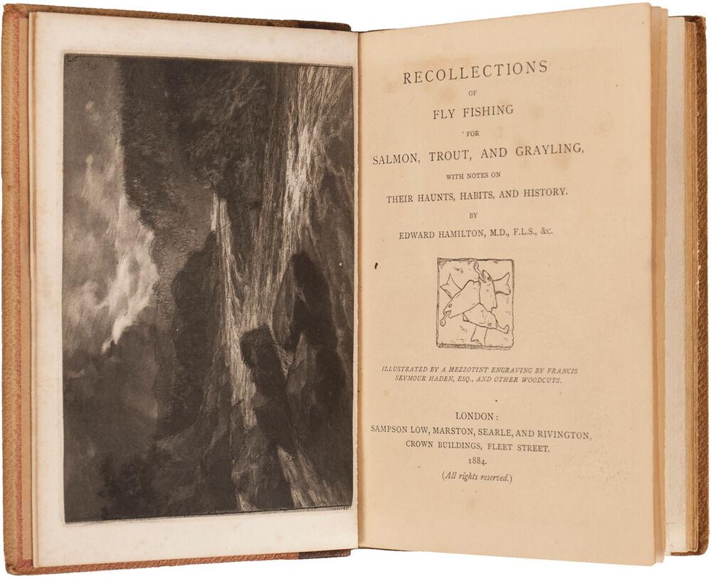 Recollections of Fly Fishing for Salmon, Trout, and Grayling with Notes on Their Haunts, Habits and History. - HAMILTON, Edward.