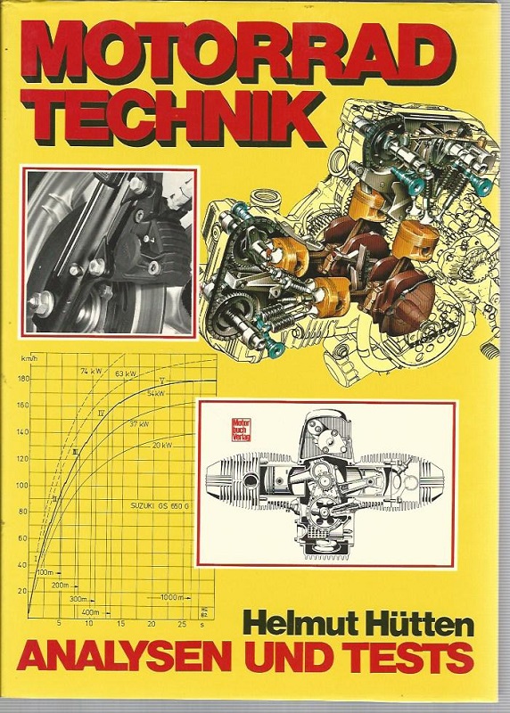 Motorrad-Technik. Analysen und Tests. - Hütten, Helmut