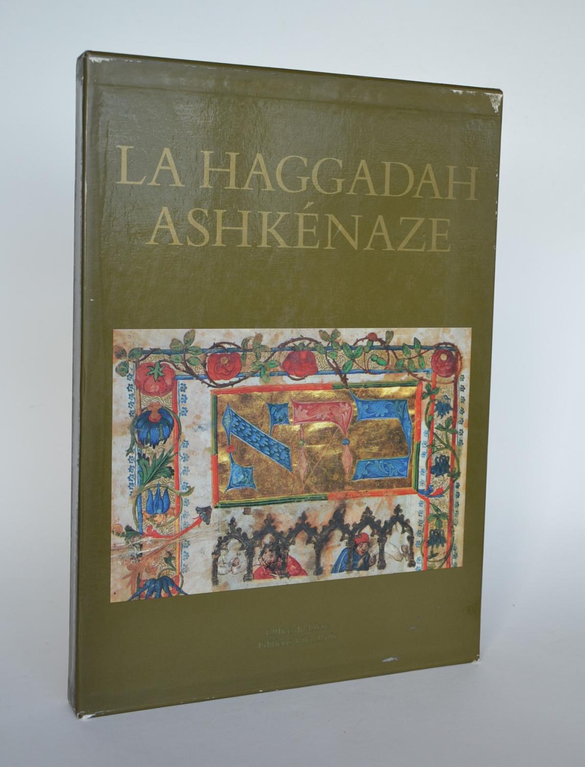 La Haggadah Ashkénaze. Texte intégral. Un Manuscrit Du XVe Siècle enluminé Par Joël Siméon, Avec Un Commentaire attribué à Eléazar Ben Judah De Worms - Reyna, Daniel (traduction française) ; Goldstein, David ( Traduction, Notes Sur Les Enluminures et Transcription)
