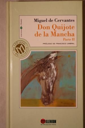 EL INGENIOSO HIDALGO DON QUIJOTE DE LA MANCHA TOMO II - CERVANTES SAAVEDRA, MIGUEL DE