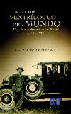 El mejor ventrílocuo del Mundo. Paco Sanz en los teatros madrileños (1906-1935) - Ignacio Ramos Altamira