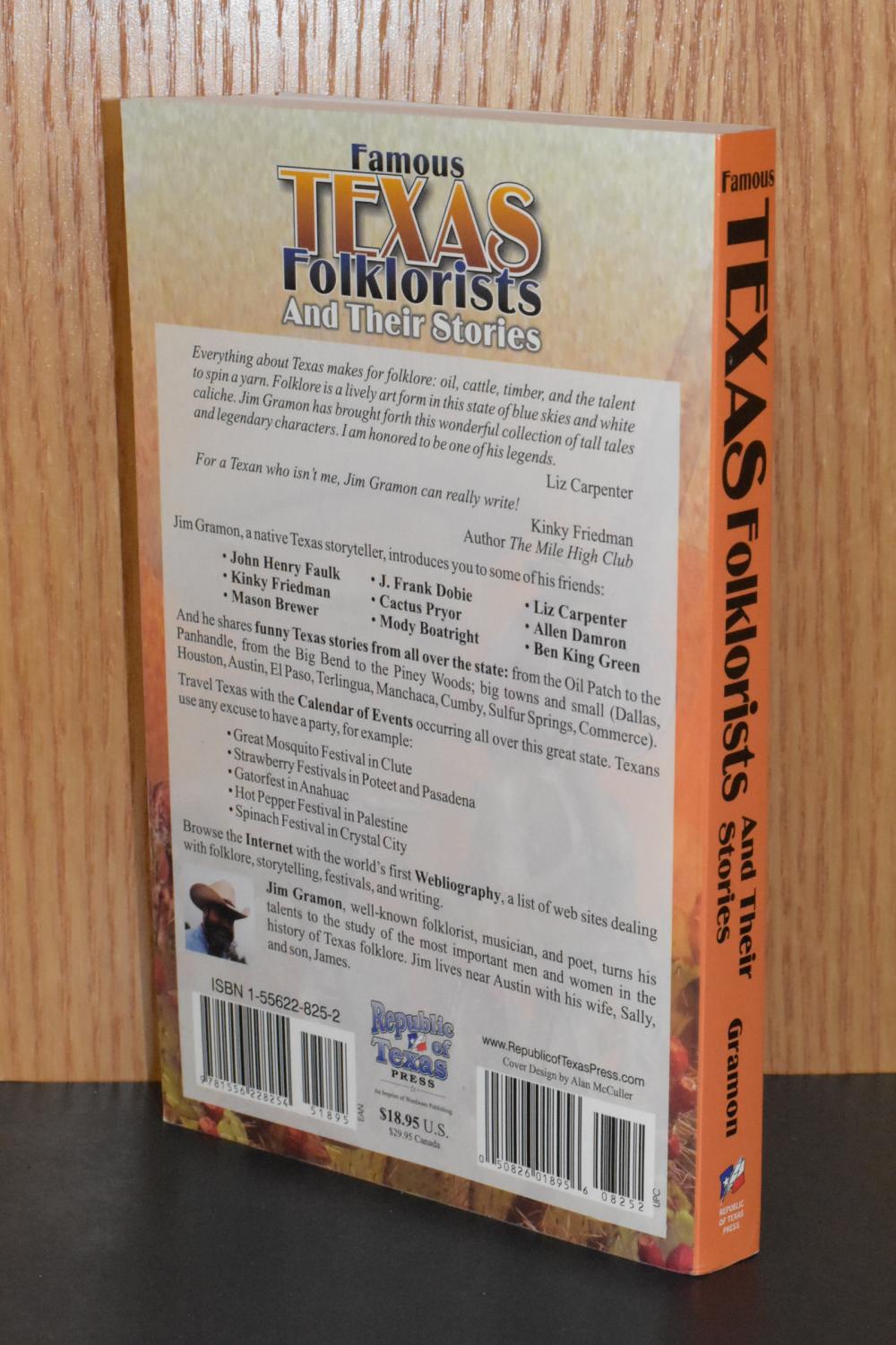 Famous Texas Folklorists and Their Stories by Jim Gramon (AUTHOR SIGNED