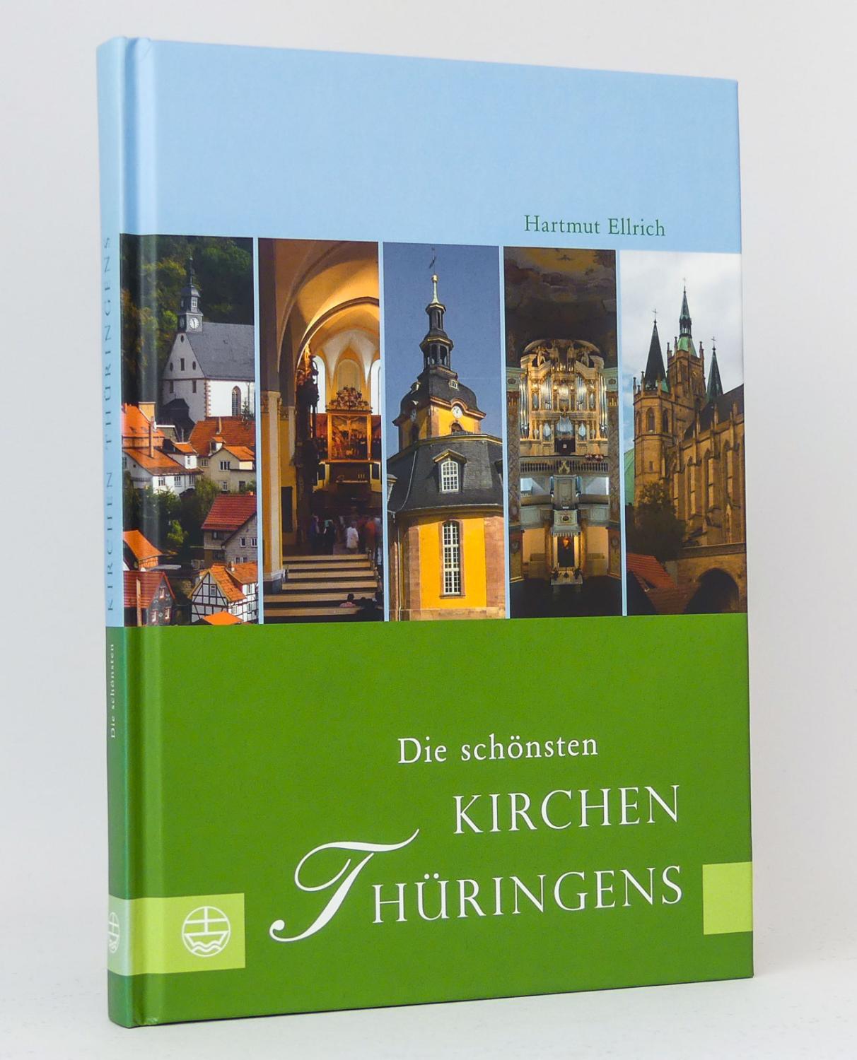 Die schönsten Kirchen Thüringens - Ellrich, Hartmut