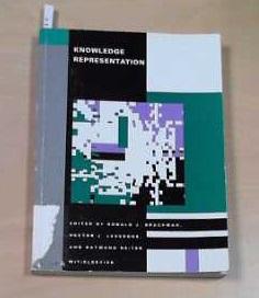 Knowledge Representation (SPECIAL ISSUES OF ARTIFICIAL INTELLIGENCE, AN INTERNATIONAL JOURNAL) - Brachman, Ronald J.