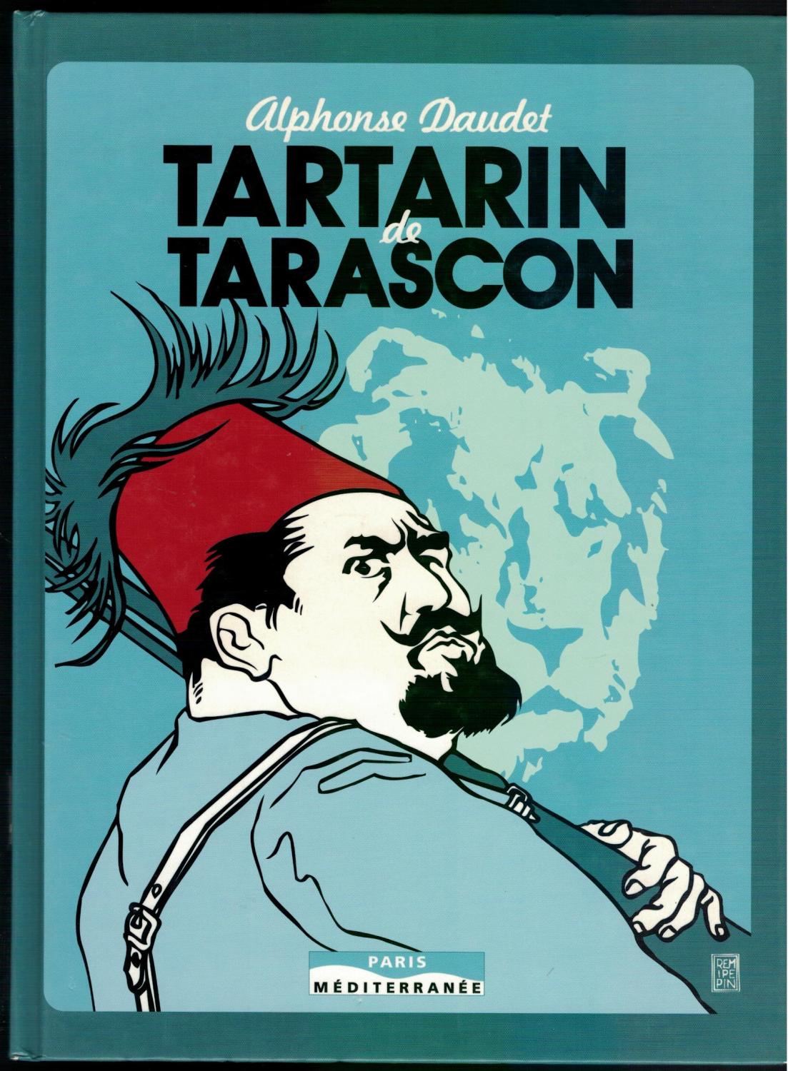 TARTARIN DE TARASCON by Alphonse Daudet (auteur), Georges Duriac  (illustrations), Marion Vidal-Bué (Iconographie).: Très bon Couverture  rigide | Mimesis