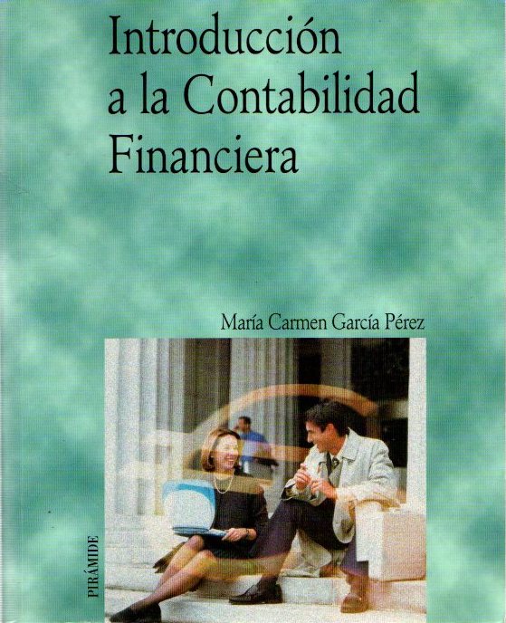 Introducción a la contabilidad financiera . - García Pérez, María del Carmen