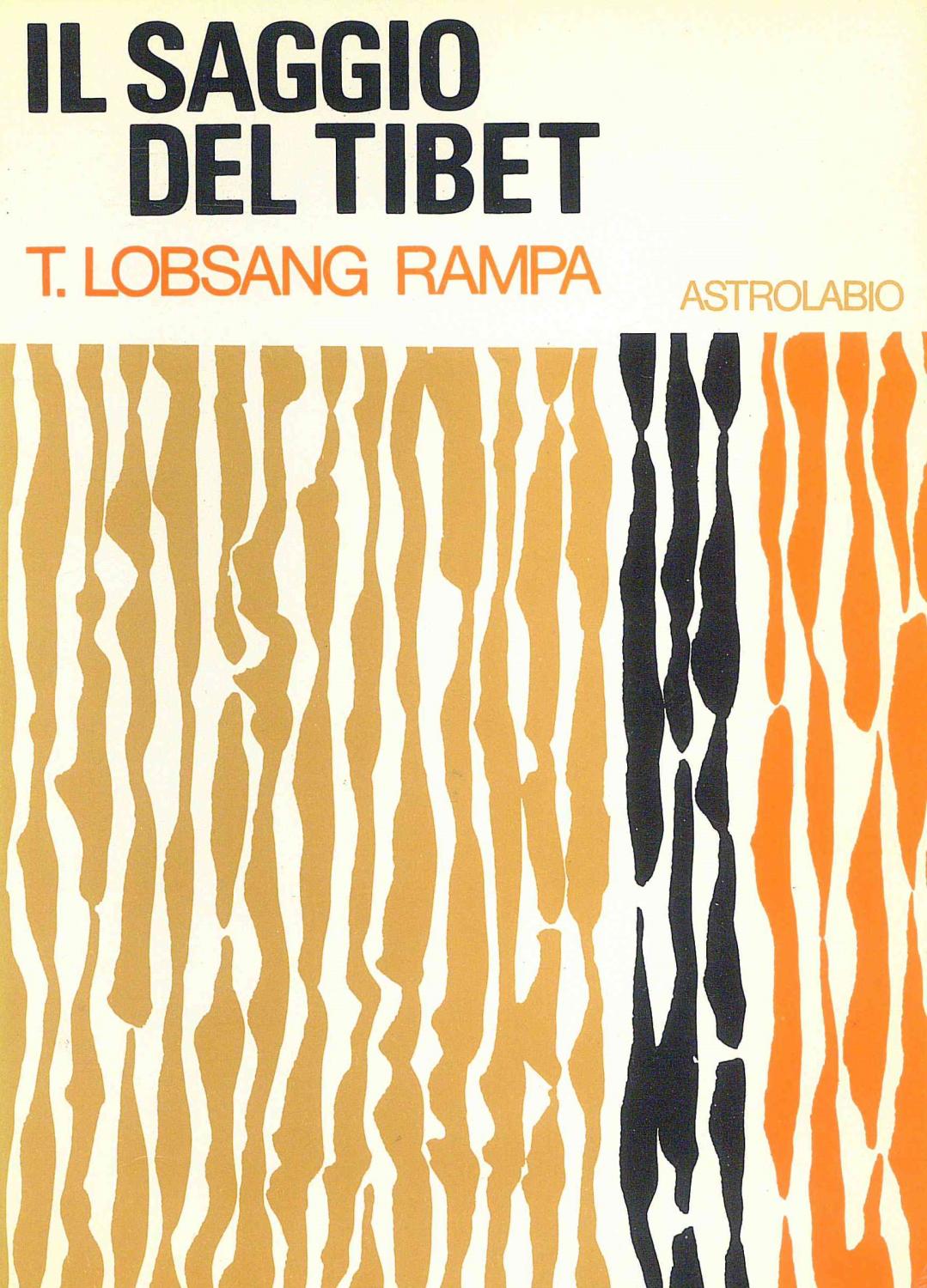 Il Saggio del Tibet - Rampa, T. Lobsang