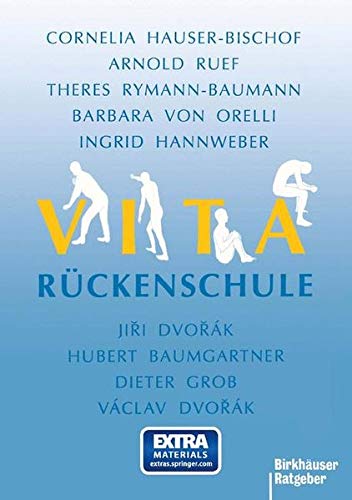 VITA-Rückenschule. C. Hauser-Bischof . [Hrsg. von T. Graf-Baumann] / Birkhäuser-Ratgeber - Hauser-Bischof, Cornelia (Mitwirkender) und Toni (Herausgeber) Graf-Baumann