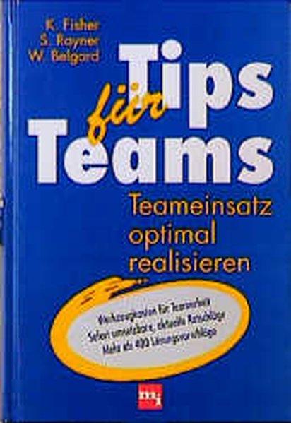 Tips für Teams. Teameinsatz optimal realisieren