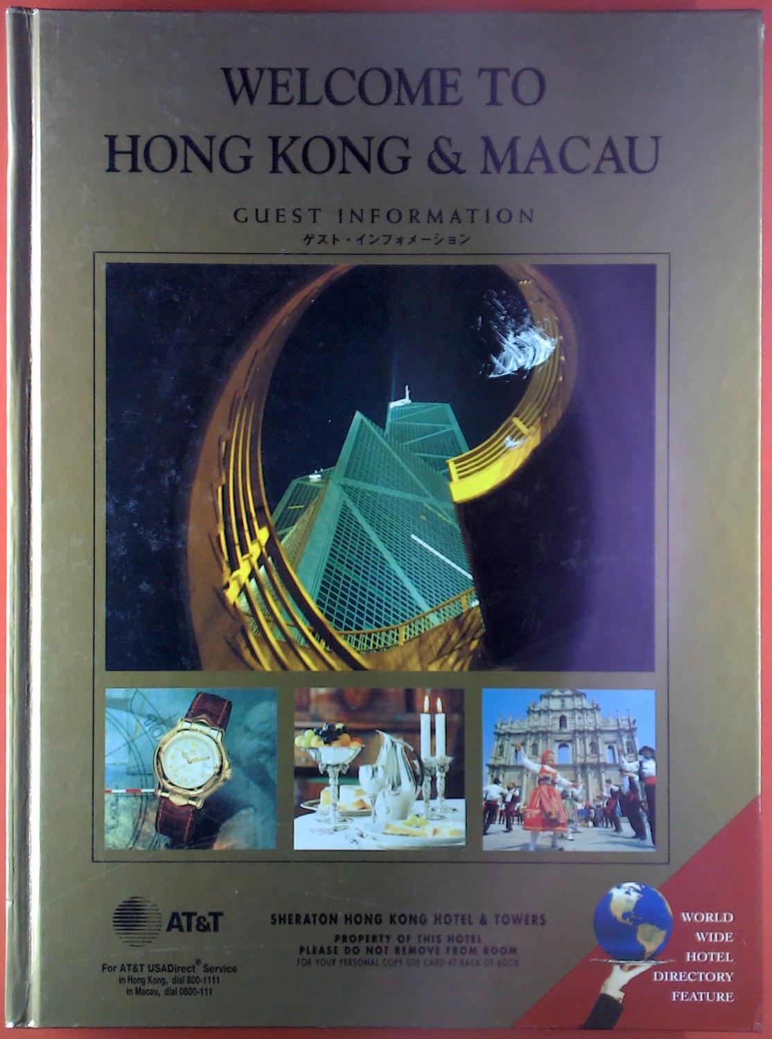 Welcome to Hong Kong & Macau. Guest Information. - Sheraton Hong Kong Hotel & Towers
