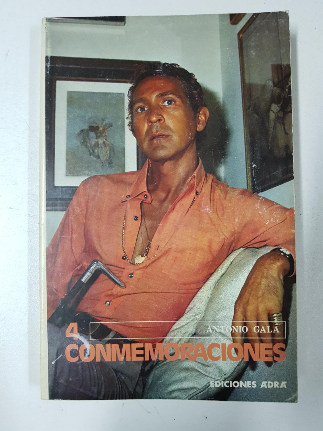 4 conmemoraciones by Antonio Gala: Muy bien Encuadernación de tapa blanda  (1976) | Libros El Joven