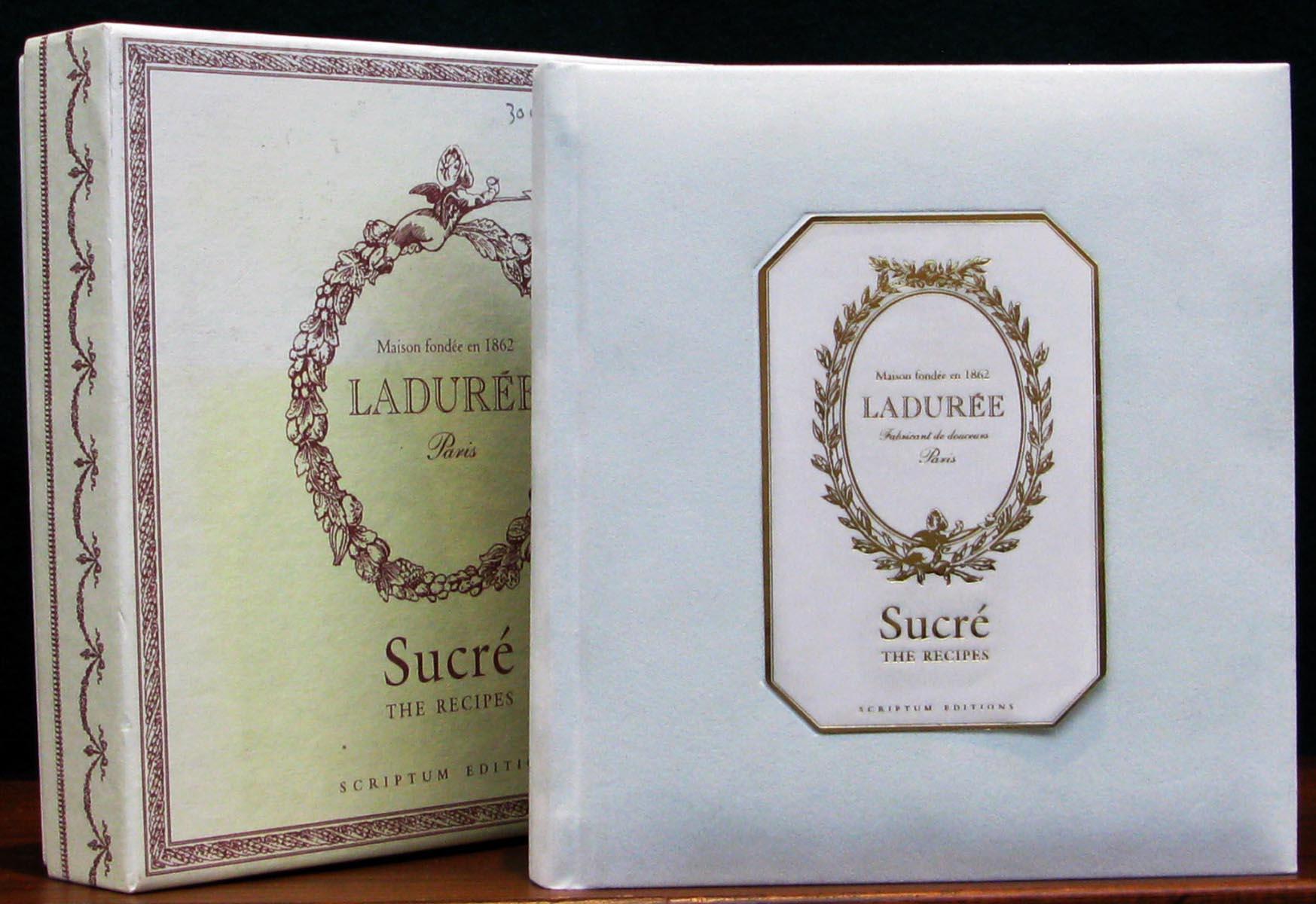 SUCRE. THE RECIPES. - LADUREE.