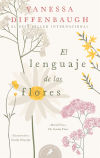 El lenguaje de las flores - Diffenbaugh, Vanessa