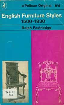 特別セーフ Furniture English Styles Reprint [1962 1830. to 1500 from 洋書