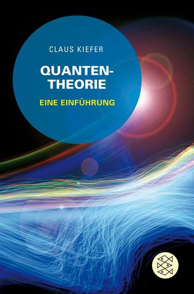 Quantentheorie - Claus Kiefer