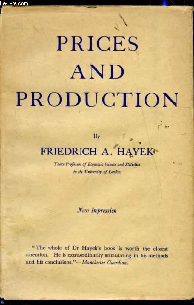 Prices and Production and Other Works On Money, the Business