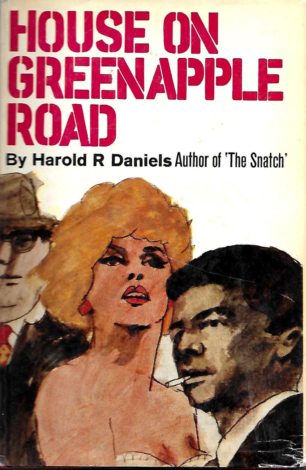 HOUSE ON GREENAPPLE ROAD by Daniels, Harold R. Fine Hardcover (1967
