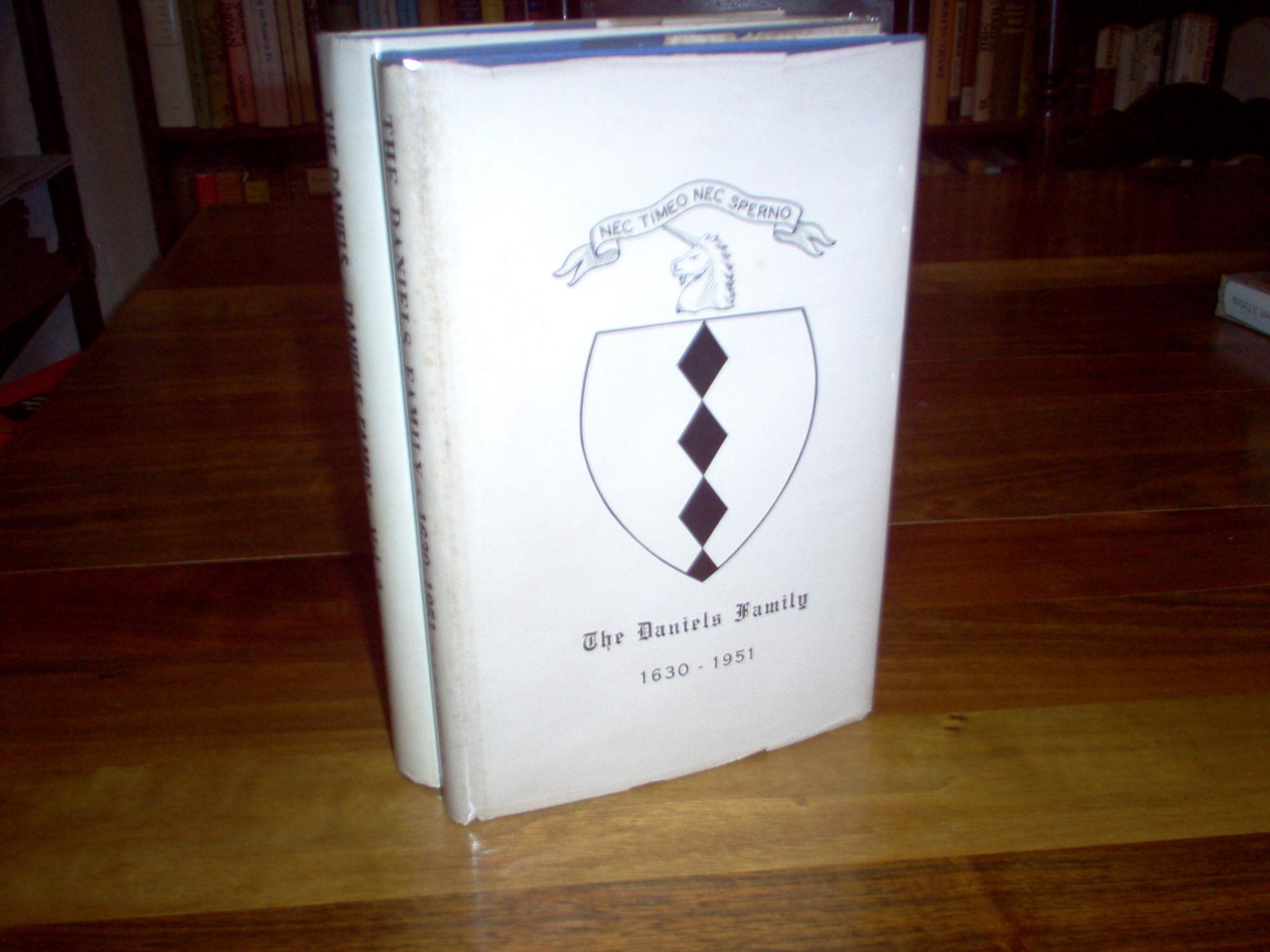 The Daniels Family A Genealogical History of the Descendants of