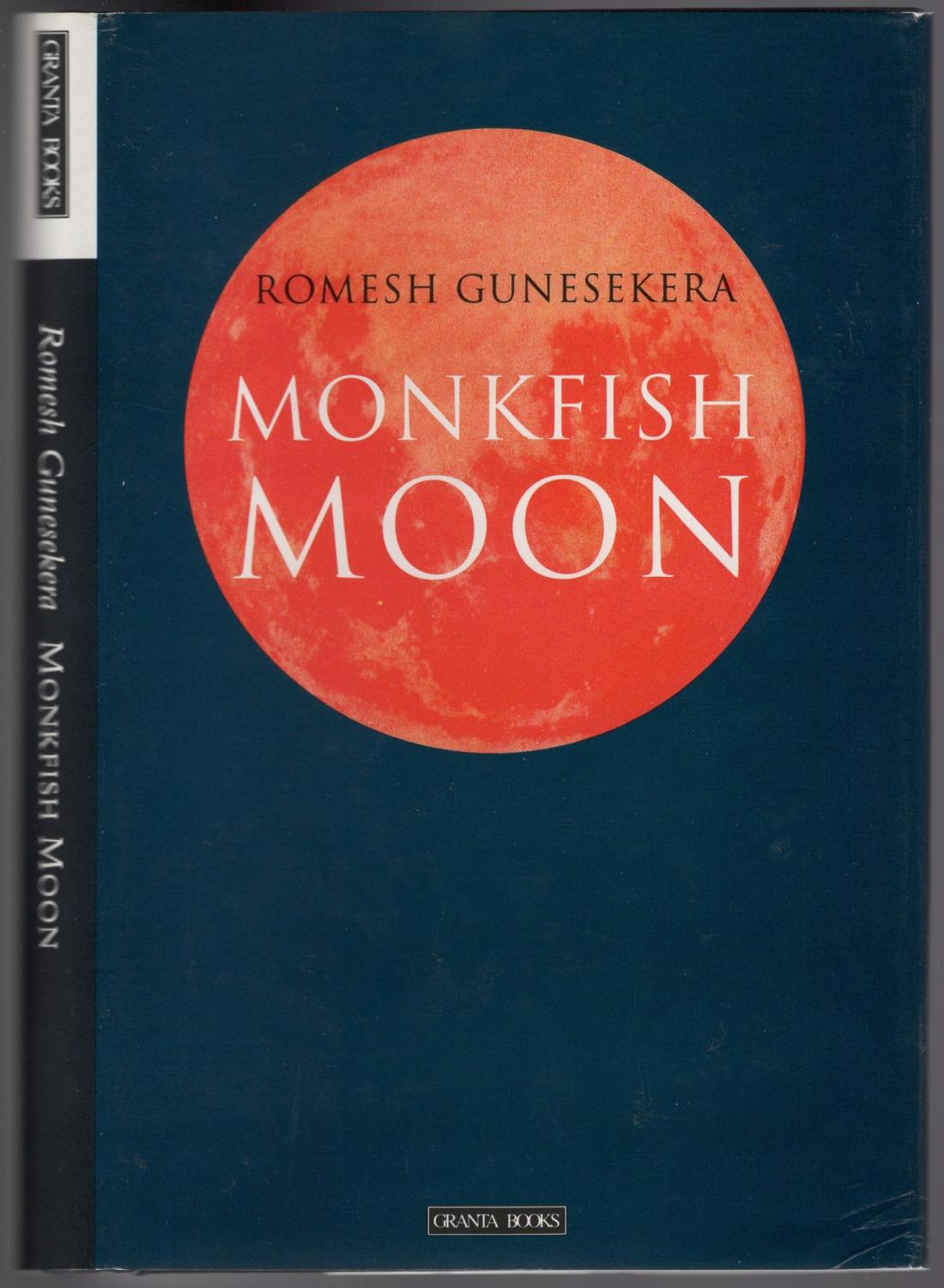 Monkfish Moon - Romesh Gunesekera