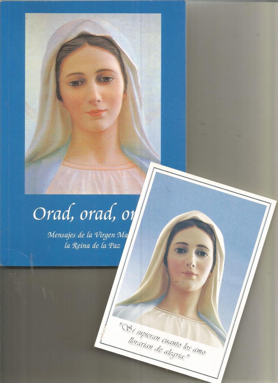 ORAD -MENSAJES DE LA VIRGEN MARIA LA REINA DE LA - Incluye Tarjeta con mensaje de MARGARITA CAZORLA: ESTADO EXCELENTE (1998) | CALLE 59 Libros