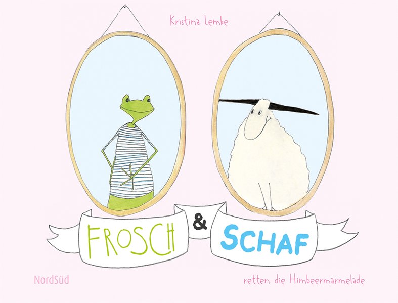 Frosch & Schaf: retten die Himbeermarmelade - Lemke, Kristina