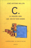 C. el pequeño libro que aún no tenía nombre - Millán, José Antonio