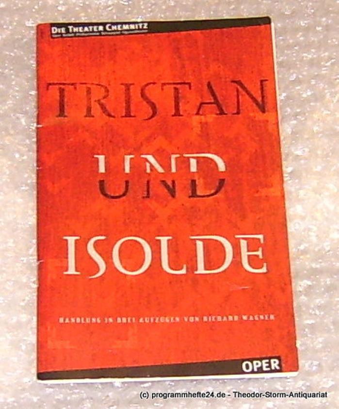 Programmheft Tristan und Isolde. Oper Chemnitz. Premiere am 19.06.2004 von Die Theater Chemnitz, Leimert Volkmar: Gut (2004) | Programmhefte24